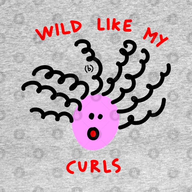 Wild like my curls by (b)ananartista sbuff